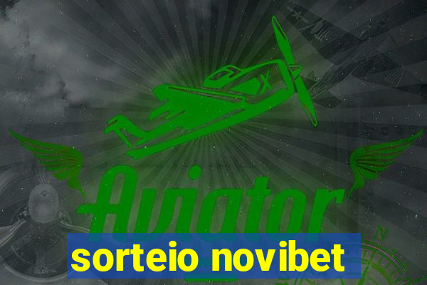 sorteio novibet